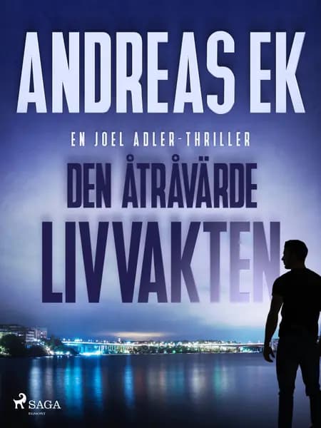 Den åtråvärde livvakten af Andreas Ek