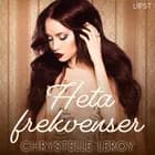 Heta frekvenser - erotisk novell