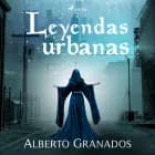 Leyendas urbanas af Alberto Granados Martinez