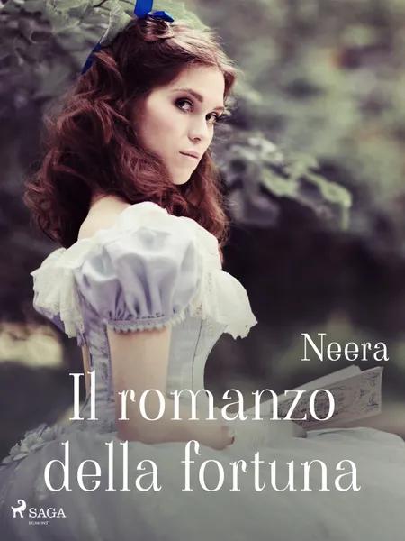 Il romanzo della fortuna af Anna Zuccari