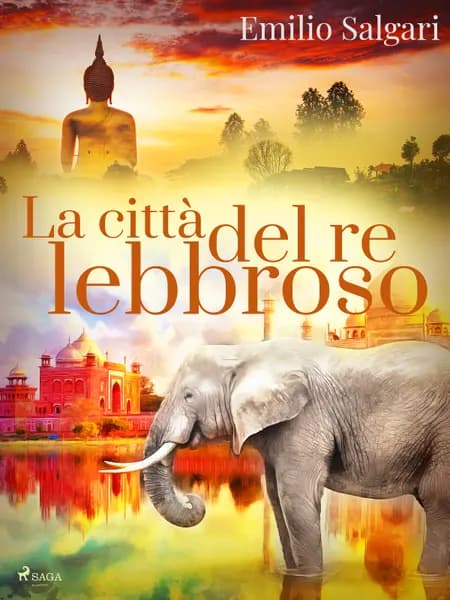 La città del re lebbroso af Emilio Salgari