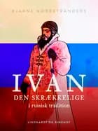 Ivan den Skrækkelige i russisk tradition