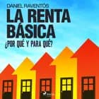 La renta básica, ¿por qué y para qué? af Daniel Raventós