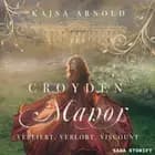 Croyden Manor - Verliebt, verlobt, Viscount: Georgina af Kajsa Arnold