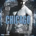 Chicago Crush: Schicksalshauch af Liv Keen