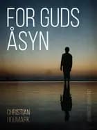 For Guds åsyn af Christian Houmark