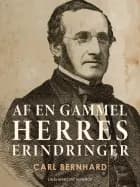 Af en gammel herres erindringer af Carl Bernhard