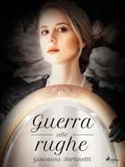 Guerra alle rughe af Giovanni Bertinetti