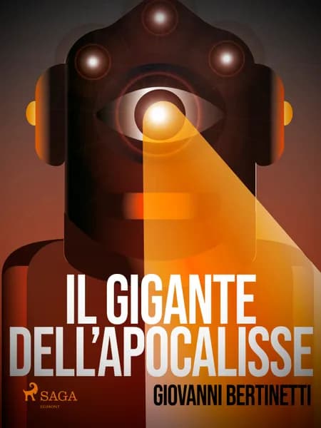Il gigante dell'apocalisse af Giovanni Bertinetti