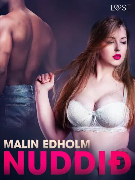 Nuddið - Erótísk smásaga af Malin Edholm