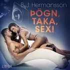 Þögn, taka, sex! - Erótísk smásaga