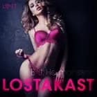 Lostakast - Erótísk smásaga