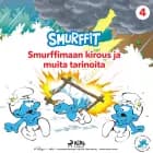 Smurffit - Smurffimaan kirous ja muita tarinoita af Peyo