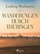 Wanderungen durch Thüringen