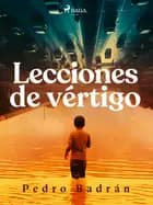 Lecciones de vértigo af Pedro Badrán