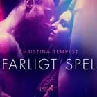 Farligt spel - erotisk novell af Christina Tempest