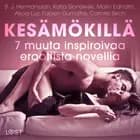 Kesämökillä - 7 muuta inspiroivaa eroottista novellia af Camille Bech, Fabien Dumaître og Alicia Luz