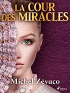 La Cour des Miracles