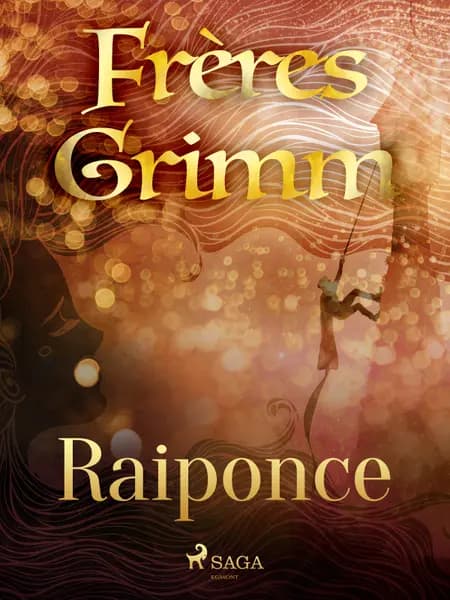 Raiponce af Frères Grimm