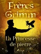 La Princesse de pierre