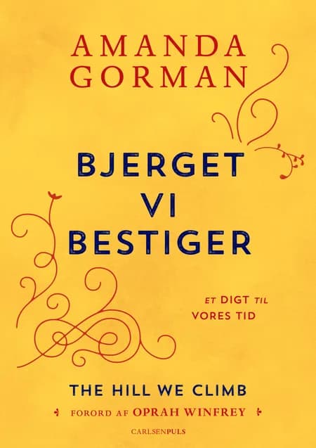 Bjerget vi bestiger - et digt til vores tid af Amanda Gorman
