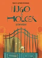 Hugo & Holger på børnehjem