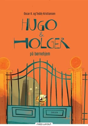 Hugo & Holger på børnehjem af Teddy Kristiansen