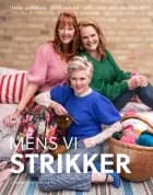 Mens vi strikker