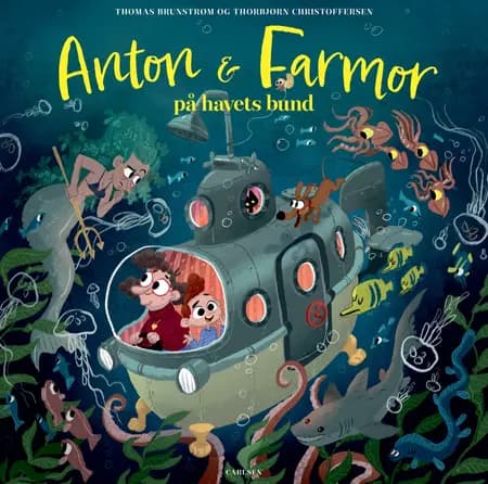 Anton og farmor på havets bund af Thomas Brunstrøm