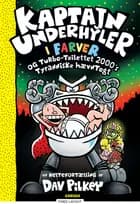 Kaptajn Underhyler i farver (11) - Turbo-Toilettet af Dav Pilkey