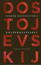 Kældermennesket af F.M. Dostojevskij