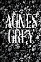 Agnes Grey af Anne Brontë