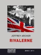 Rivalerne (Storskrift) af Jeffrey Archer