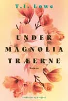 Under magnoliatræerne