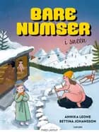 Bare numser i sneen af Annika Leone
