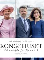 Kongehuset - På arbejde for Danmark