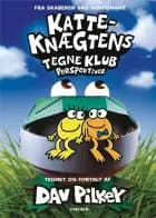 Katte-Knægtens Tegneklub (2) - Perspektiver af Dav Pilkey
