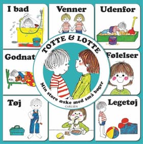 Totte og Lotte af Gunilla Wolde