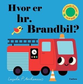 Hvor er hr. Brandbil? af Ingela P. Arrhenius
