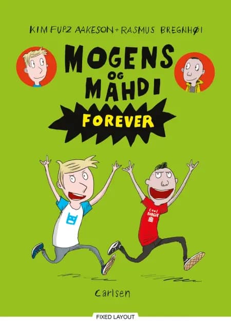 Mogens og Mahdi forever af Kim Fupz Aakeson