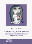 Hjemmehjælperen Ramona - og andre englelige væsener og væsentlige engle (Storskrift)