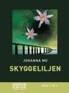 Skyggeliljen af Johanna Mo