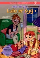 Carlsens Læsestart: Pas på dyr: Lulu er syg