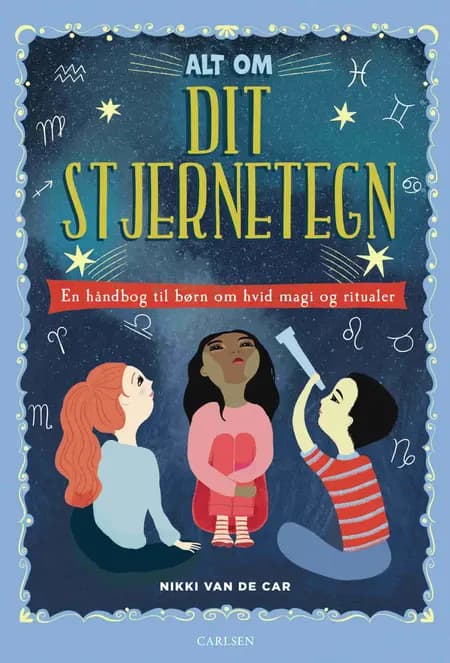 Alt om dit stjernetegn af Nikki Van De Car