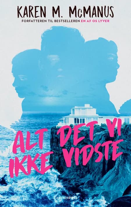 Alt det vi ikke vidste af Karen M. McManus