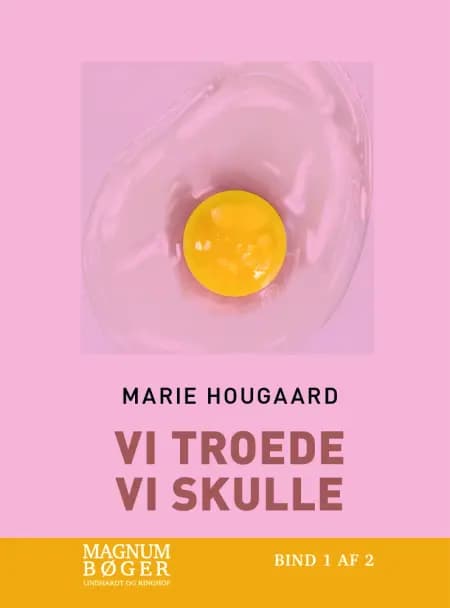 Vi troede vi skulle af Marie Hougaard