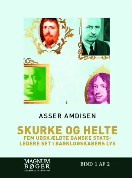 Skurke og helte af Asser Amdisen