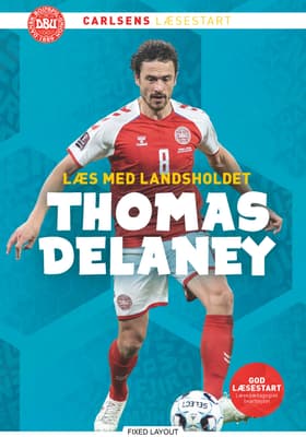 Læs med landsholdet og Thomas Delaney af Ole Sønnichsen