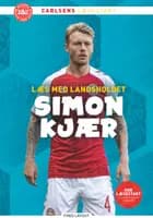 Læs med landsholdet - og Simon Kjær af Ole Sønnichsen og Christian Eriksen