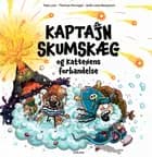 Kaptajn Skumskæg og katteøens forbandelse af Toke Lotz og Thomas Porsager